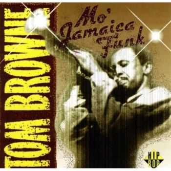 Tom Browne - Mo Jamaica Funk (1994)