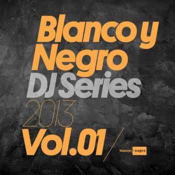 Blanco Y Negro DJ Series Vol.01 (2013)