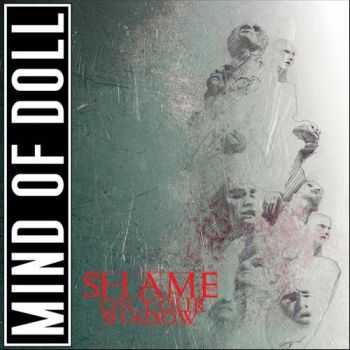 Mind Of Doll - Shame On Your Shadow (2013)