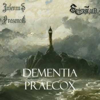 Infernus Presence & Vinterskald - Dementia Praecox (2013) Infernus Presence & Vinterskald - Dementia Praecox (2013)