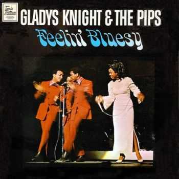 Gladys Knight & The Pips - Feelin' Bluesy (1968)