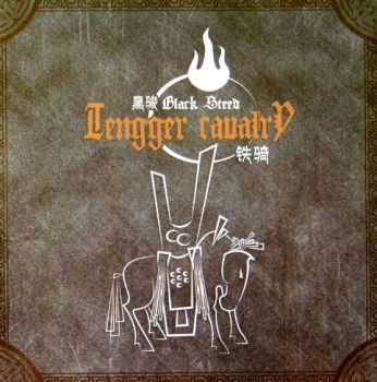 Tengger Cavalry - Black Steed (2013)