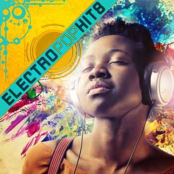 VA - Electro Pop Hits (2013) VA - Electro Pop Hits (2013)