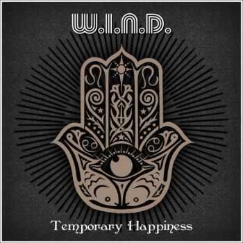 W.I.N.D - Temporary Happines (2013)