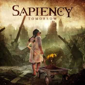 Sapiency - Tomorrow (2013) Sapiency - Tomorrow (2013)