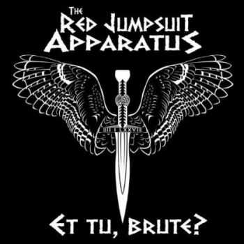 The Red Jumpsuit Apparatus - Et Tu, Brute? (EP) (2013) The Red Jumpsuit Apparatus - Et Tu, Brute? (EP) (2013)