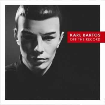 Karl Bartos  Off The Records (2013)