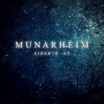 Munarheim - Libert&#233; (EP) (2013)