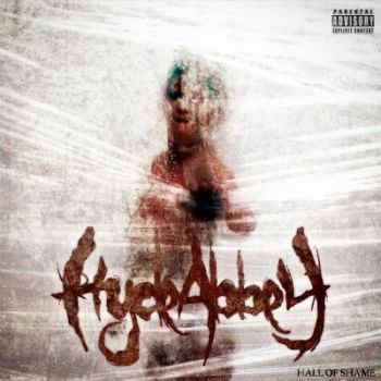 Hyde Abbey - Hall Of Shame (2011)