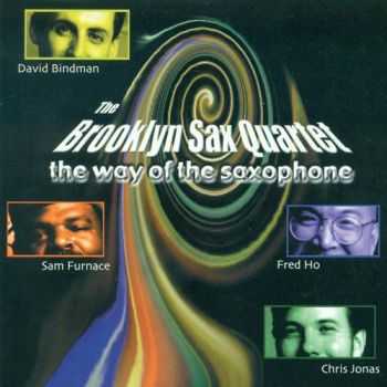 The Brooklyn Sax Quartet - The Way of the Saxophone (2001)