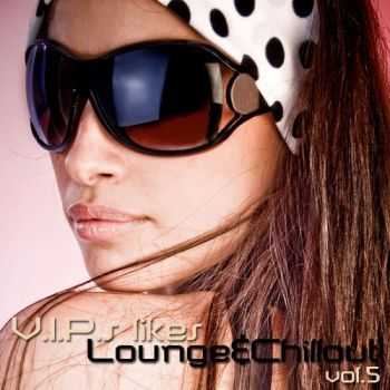 VA - VIPs Likes Lounge Vol.5 (2013)