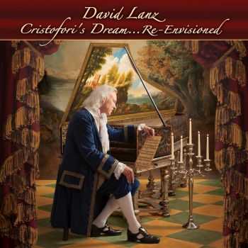 David Lanz - Cristoforis DreamRe-Envisioned (2012)