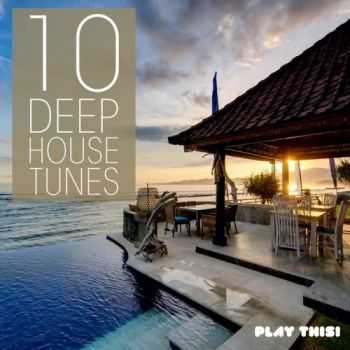 VA - 10 Deep House Tunes (2013) FLAC,MP3 VA - 10 Deep House Tunes (2013) FLAC,MP3