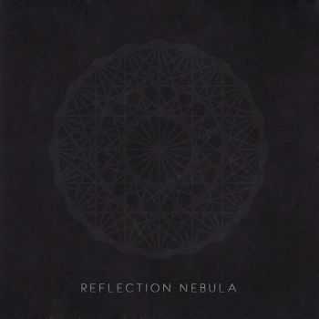 Reflection Nebula - Ekhar (2013) Reflection Nebula - Ekhar (2013)