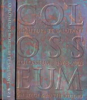 Colosseum - Morituri Te Salutant 1968-2003 (4CD-BOX)