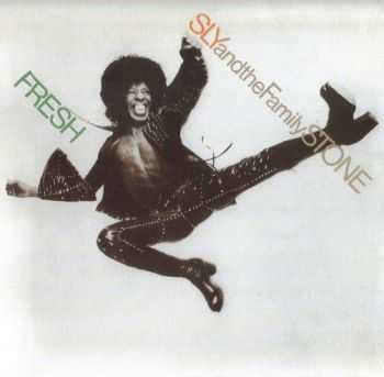 Sly & The Family Stone - Fresh (1973) (remastered 2007)