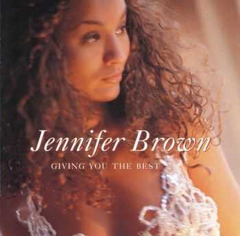 Jennifer Brown - Giving You The Best (1994)