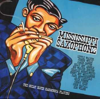 VA - Mississippi Saxophone 1937-2011 (2012)
