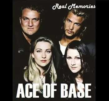 Ace Of Base - Real Memories (2012) Bootleg Ace Of Base - Real Memories (2012) Bootleg
