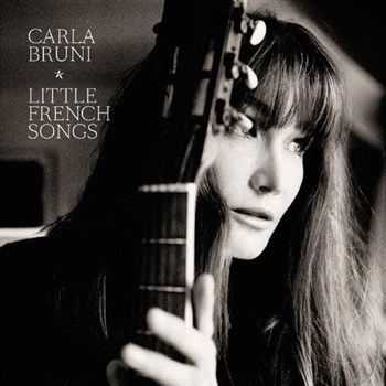 Carla Bruni - Little French Songs (2013) Carla Bruni - Little French Songs (2013)