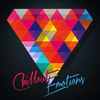 VA - Chillout Emotions - Chill Out & Lounge Experience (2013)