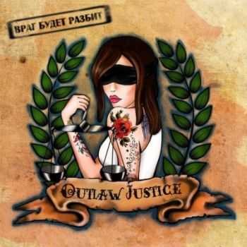 Outlaw Justice -    (2013)