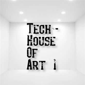 Tech-House Of Art 1 (2013)