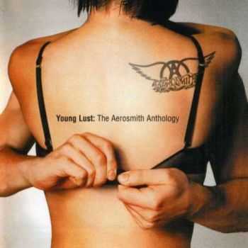 Aerosmith - Young Lust: The Aerosmith Anthology (2CD) (Compilation) (2001)