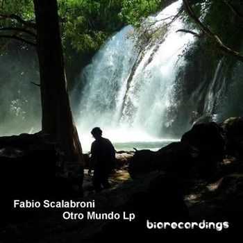 Fabio Scalabroni - Otro Mundo (2013)