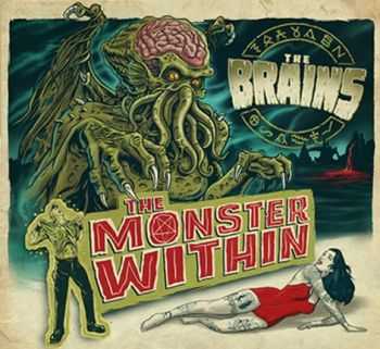 The Brains - The Monster Within ( ) (2013)