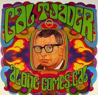 Cal Tjader - Along Comes Cal (1967) 
