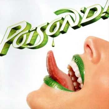 Poison - Poisond!  (2007)