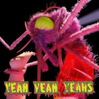 Yeah Yeah Yeahs - Mosquito (Deluxe Edition) (2013)