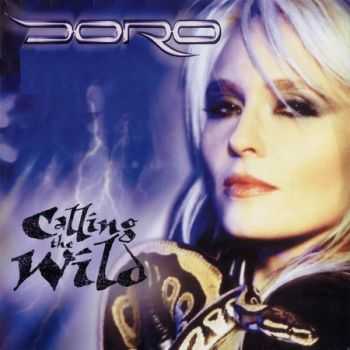 Doro - Calling The Wild (2000) Doro - Calling The Wild (2000)