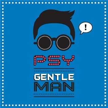 PSY - Gentlemen (2013) (Single) PSY - Gentlemen (2013) (Single)
