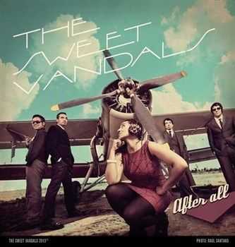 The Sweet Vandals - After All (2013)