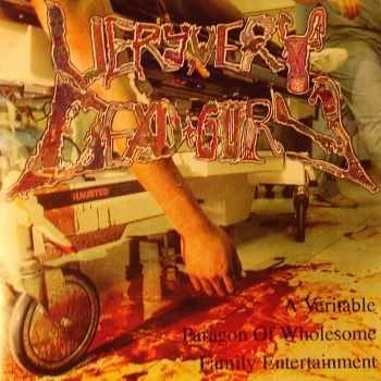 Very, Very Dead & Gory - A Veritable Paragon of Wholesome Family Entertainment (1994)