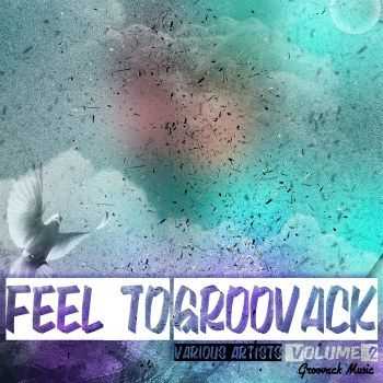 VA - Feel The Groovack Vol 2 (2013)