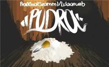 Pra(Killa'Gramm) & ШаолинЬ - Пудра (2013) Pra(Killa'Gramm) & ШаолинЬ - Пудра (2013)