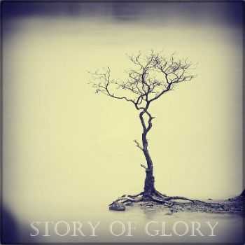 Story of Glory - Story of Glory [EP] (2013)