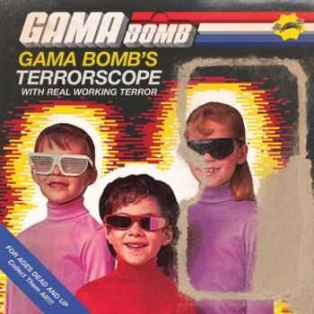 Gama Bomb - Terrorscope (Single) (2013)