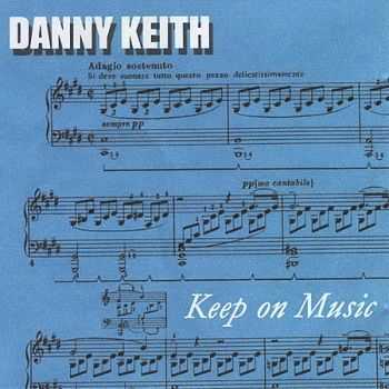 Danny Keith - Keep On Music (1984)