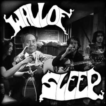 Wall Of Sleep - Mao's Gauntlet (2013) Wall Of Sleep - Mao's Gauntlet (2013)