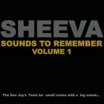 VA - Sheeva Sounds To Remember Vol 1 (2013)