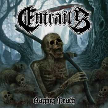 Entrails - Raging Death (2013)