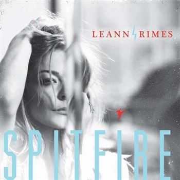 LeAnn Rimes - Spitfire (2013) LeAnn Rimes - Spitfire (2013)