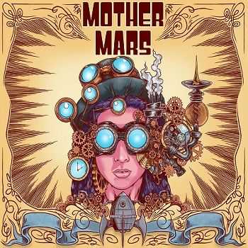 Mother Mars - Steam Machine Museum (2013) Mother Mars - Steam Machine Museum (2013)