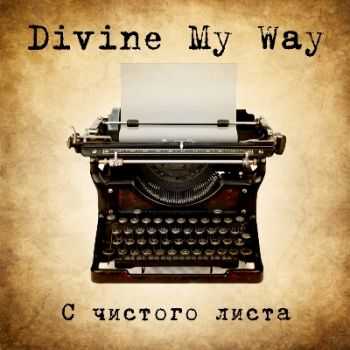 Divine my way -    [EP] (2013)