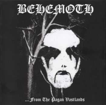 Behemoth - ...From The Pagan Vastlands (1994) [First Press] [LOSSLESS]
