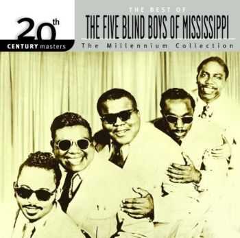 Five Blind Boys Of Mississippi - The Millennium Collection: The Best... (2002)